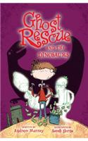 Ghost Rescue and the Dinosaurs: (14 Ghost Rescue)