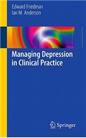 Managing Depression in Clinical Practice