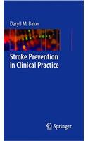 Stroke Prevention in Clinical Practice