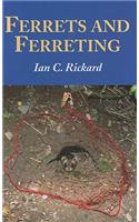 Ferrets and Ferreting
