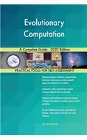 Evolutionary Computation A Complete Guide - 2020 Edition
