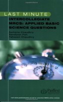 Last Minute: Intercollegiate Mrcs: Applied Basic Science Questions