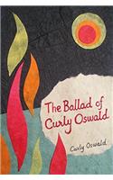 Ballad of Curly Oswald