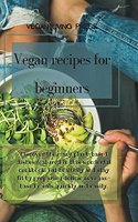 Vegan Recipes for Beginners