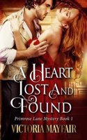 A Heart Lost and Found