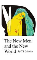 New Men and the New World