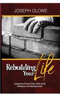 Rebuilding Your Life