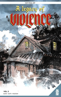 Legacy of Violence Vol. 2 Gn