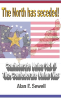Confederate Union: The Confederate Union War(2 Confederate Union)