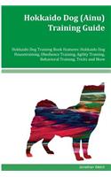 Hokkaido Dog (Ainu) Training Guide Hokkaido Dog Training Book Features