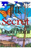 Secret of the Dead Albino