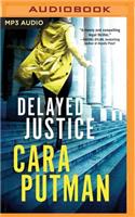 Delayed Justice