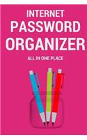 Internet Password Organizer: All In One Place