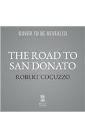 Road to San Donato Lib/E