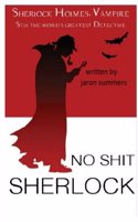 No Shit Sherlock