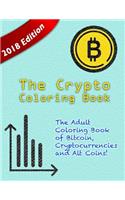 The Crypto Coloring Book: The Adult Coloring Book of Bitcoin, Cryptocurrencies and Alt Coins!(1 Bitcoin, Litecoin, Ethereum, Cryptocurrency, Digital Currency Coloring Books)