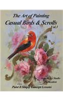 The Art of Painting Casual Birds and Scrolls Volume 3
