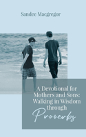 Devotional for Mothers and Sons