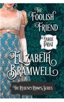 The Foolish Friend