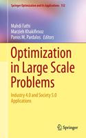 Optimization in Large Scale Problems: Industry 4.0 and Society 5.0 Applications