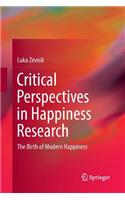 Critical Perspectives in Happiness Research