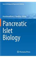 Pancreatic Islet Biology