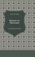 Return to Mycenae