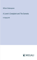 Lover's Complaint and The Sonnets