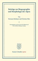 Beitrage Zur Biogeographie Und Morphologie Der Alpen