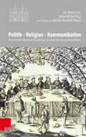 Politik – Religion – Kommunikation