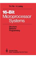 16-Bit-Microprocessor Systems: Structure, Behavior, and Programming