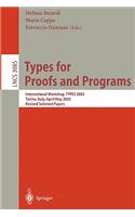 Types for Proofs and Programs: International Workshop, Types 2003, Torino, Italy, April 30 - May 4, 2003, Revised Selected Papers