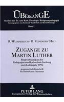 Zugaenge zu Martin Luther
