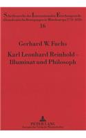 Karl Leonhard Reinhold - Illuminat Und Philosoph