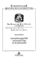 Auswanderungspolitik Und Soziale Frage Im 19. Jahrhundert