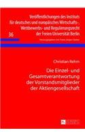 Die Einzel- Und Gesamtverantwortung Der Vorstandsmitglieder Der Aktiengesellschaft