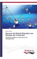 Boruros de Níquel Dopados con Metales de Transición