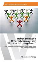 Haben steirische Unternehmen aus der Wirtschaftskrise gelernt?
