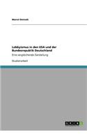 Lobbyismus in den USA und der Bundesrepublik Deutschland