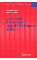 Uncertainty Assessment of Large Finite Element Systems