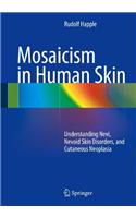 Mosaicism in Human Skin