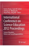 International Conference on Science Education 2012 Proceedings