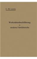 Werkstättenbuchführung für moderne Fabrikbetriebe