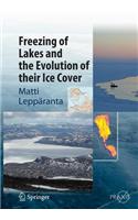 Freezing of Lakes and the Evolution of their Ice Cover