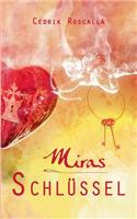 Miras Schlüssel
