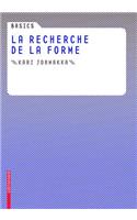 Basics La recherche de la forme