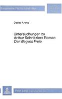Untersuchungen zu Arthur Schnitzlers Roman 'Der Weg ins Freie'