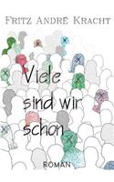 Viele sind wir schon