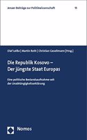 Die Republik Kosovo - Der Jungste Staat Europas