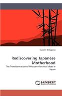 Rediscovering Japanese Motherhood